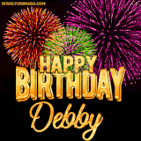 A golden 'Happy Birthday Debby' message with vibrant fireworks in the background, creating a festive and celebratory vibe in this animated name GIF.