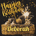 Celebrate Deborah's birthday with a GIF featuring chocolate cake, a lit sparkler, and golden stars