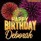 A golden 'Happy Birthday Deborah' message with vibrant fireworks in the background, creating a festive and celebratory vibe in this animated name GIF.