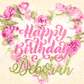 Pink rose heart shaped bouquet - Happy Birthday Card for Deborah