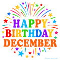 Happy Birthday December' GIF with rainbow-colored letters, colorful stars, and fireworks on white background.