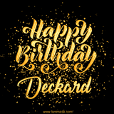 Animated GIF with colorful, festive 'Happy Birthday Deckard' text decorated with patterns, a party hat, and falling confetti. A vibrant and cheerful design for birthday celebrations.