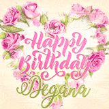 A stunning heart made of pink roses surrounds the elegant script text 'Happy Birthday Degana' on a soft beige background. Animated sparkles add a magical and festive feel.