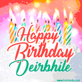 Bright birthday candles with rainbow flames on a cake, alongside the text 'Happy Birthday Deirbhile' in vibrant script in this celebratory animated GIF.