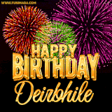 A golden 'Happy Birthday Deirbhile' message with vibrant fireworks in the background, creating a festive and celebratory vibe in this animated name GIF.