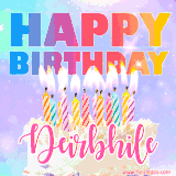 A vibrant animated name GIF with the words 'Happy Birthday Deirbhile' with colorful candles on a creamy cake. The background sparkles with pastel shades, adding a festive touch.