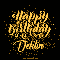 Happy Birthday Card for Deklin - Download GIF and Send for Free