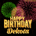 Wishing You A Happy Birthday, Dekota! Best fireworks GIF animated greeting card.