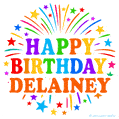 Happy Birthday Delainey' GIF with rainbow-colored letters, colorful stars, and fireworks on white background.