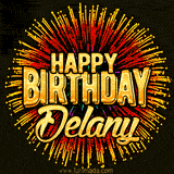 Golden 'Happy Birthday Delany' text accompanied by animated rainbow fireworks for a festive animated greeting.