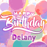 A vibrant name GIF featuring colorful balloons in shades of pink, orange, and yellow with the bold text 'Happy Birthday Delany' in festive fonts, creating a lively birthday vibe.