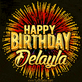 Golden 'Happy Birthday Delayla' text accompanied by animated rainbow fireworks for a festive animated greeting.