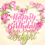 A stunning heart made of pink roses surrounds the elegant script text 'Happy Birthday Delight' on a soft beige background. Animated sparkles add a magical and festive feel.