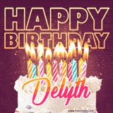 A colorful birthday cake topped with lit candles, with the words 'Happy Birthday Delyth' in bold glowing letters on a burgundy background. Animated flames add a festive touch.