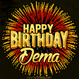 Golden 'Happy Birthday Dema' text accompanied by animated rainbow fireworks for a festive animated greeting.