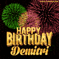 Wishing You A Happy Birthday, Demitri! Best fireworks GIF animated greeting card.