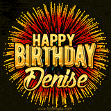 Golden 'Happy Birthday Denise' text accompanied by animated rainbow fireworks for a festive animated greeting.