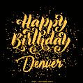 Happy Birthday Card for Denver - Download GIF and Send for Free