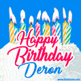 Happy Birthday GIF for Deron with Birthday Cake and Lit Candles