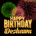 Wishing You A Happy Birthday, Deshawn! Best fireworks GIF animated greeting card.