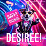 Animated GIF of a cool dog wearing a suit and sunglasses, holding a 'Happy Birthday' sign for Desiree, set against a bright and colorful neon party background.