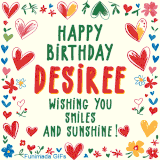 A colorful animated card for Desiree’s birthday featuring playful hearts, cheerful flowers, and a handwritten message wishing smiles and sunshine.