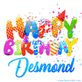 Happy Birthday Desmond - Creative Personalized GIF With Name