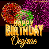 A golden 'Happy Birthday Dezirae' message with vibrant fireworks in the background, creating a festive and celebratory vibe in this animated name GIF.