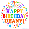 Happy Birthday Dhanvi' GIF with rainbow-colored letters, colorful stars, and fireworks on white background.