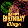 Wishing You A Happy Birthday, Diago! Best fireworks GIF animated greeting card.