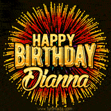 Golden 'Happy Birthday Dianna' text accompanied by animated rainbow fireworks for a festive animated greeting.