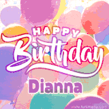 A vibrant name GIF featuring colorful balloons in shades of pink, orange, and yellow with the bold text 'Happy Birthday Dianna' in festive fonts, creating a lively birthday vibe.