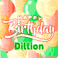 Happy Birthday Image for Dillion. Colorful Birthday Balloons GIF Animation.