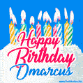Happy Birthday GIF for Dmarcus with Birthday Cake and Lit Candles
