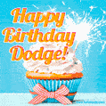 A cheerful animated GIF of a cupcake with creamy frosting, a red checkered ribbon, and a bright sparkler on top. The text 'Happy Birthday Dodge!' is displayed in vibrant orange and red.
