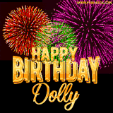 A golden 'Happy Birthday Dolly' message with vibrant fireworks in the background, creating a festive and celebratory vibe in this animated name GIF.
