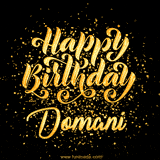 Animated GIF with colorful, festive 'Happy Birthday Domani' text decorated with patterns, a party hat, and falling confetti. A vibrant and cheerful design for birthday celebrations.