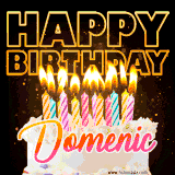 A vibrant animated GIF featuring a delicious birthday cake topped with glowing candles and the name 'Domenic' in elegant script, and the words 'Happy Birthday' on the black background.