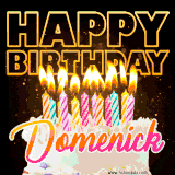 A vibrant animated GIF featuring a delicious birthday cake topped with glowing candles and the name 'Domenick' in elegant script, and the words 'Happy Birthday' on the black background.