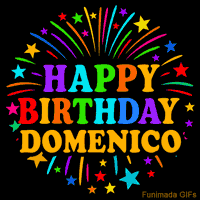 Vibrant animated GIF with 'Happy Birthday Domenico' in rainbow-colored text, surrounded by colorful stars and fireworks on a black background.