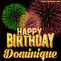 Wishing You A Happy Birthday, Dominique! Best fireworks GIF animated greeting card.
