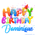 Happy Birthday Dominique - Creative Personalized GIF With Name