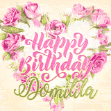 A stunning heart made of pink roses surrounds the elegant script text 'Happy Birthday Domitila' on a soft beige background. Animated sparkles add a magical and festive feel.