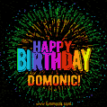 A colorful animated GIF featuring the text 'Happy Birthday Domonic!' in rainbow colors with a dynamic iridescent firework display in the background.