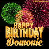 A captivating GIF with bursts of green, pink, and orange fireworks lighting up the night sky, accompanied by 'Happy Birthday Domonic' in glowing golden text.