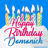 A cheerful animated GIF featuring colorful lit birthday candles on a white cake, with the text 'Happy Birthday Domonick' in bold red and blue script on a bright blue background.