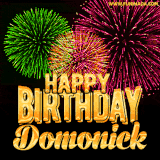 A captivating GIF with bursts of green, pink, and orange fireworks lighting up the night sky, accompanied by 'Happy Birthday Domonick' in glowing golden text.