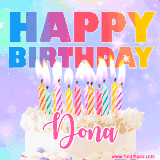 A vibrant animated name GIF with the words 'Happy Birthday Dona' with colorful candles on a creamy cake. The background sparkles with pastel shades, adding a festive touch.