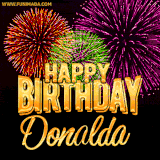 A golden 'Happy Birthday Donalda' message with vibrant fireworks in the background, creating a festive and celebratory vibe in this animated name GIF.