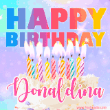 A vibrant animated name GIF with the words 'Happy Birthday Donaldina' with colorful candles on a creamy cake. The background sparkles with pastel shades, adding a festive touch.